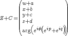 Z+C =\left(\\ w+a\\ x+b\\ y+c\\ z+d \\ \arg \left(e^{i \phi} \left(e^{i p}+e^{i q}\right)\right)\right)